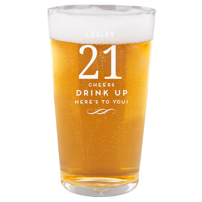 Personalised 21st Birthday Pint Glass - Cheers, Drink Up!
