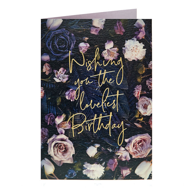 Birthday Card - Wishing You The Loveliest Birthday
