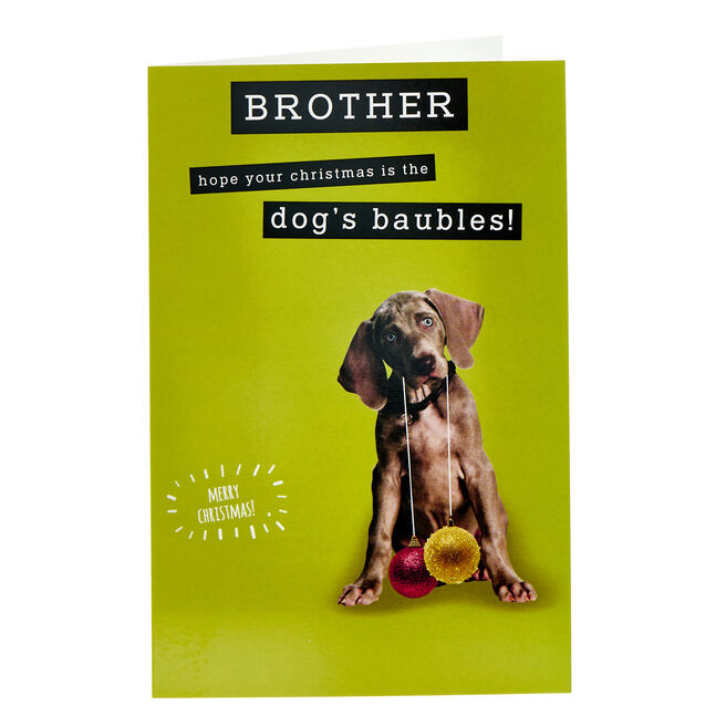 Brother The Dog's Baubles Christmas Card