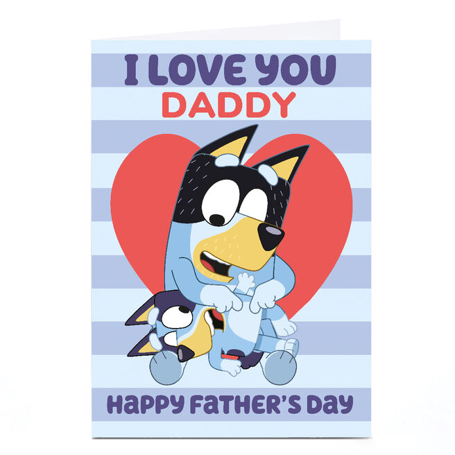 Personalised Bluey Father's Day Card - I love You