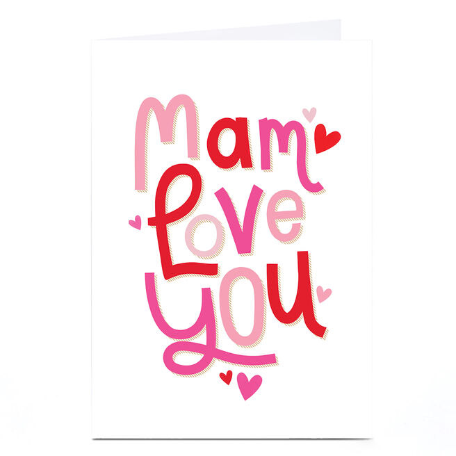 Valentine's Day Card - Mam Love You