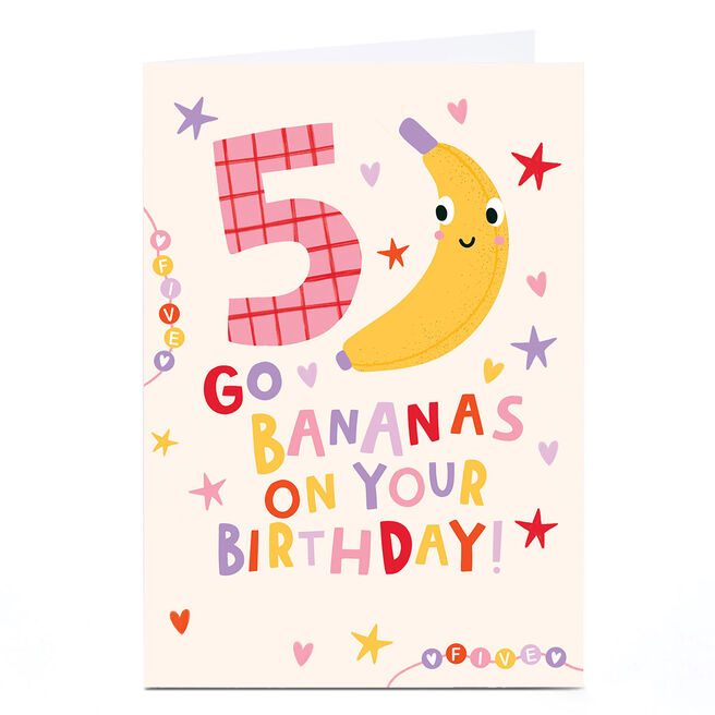 5th Birthday Card - Go Bananas On Your Birthday