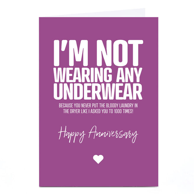 Personalised Punk Cards Anniversary Card - Not Wearing...