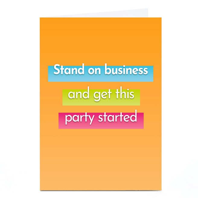 Birthday Card - Stand On Business 