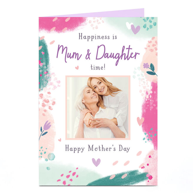  Personalised Mother's Day Photo Card - Mum & Daughter Time