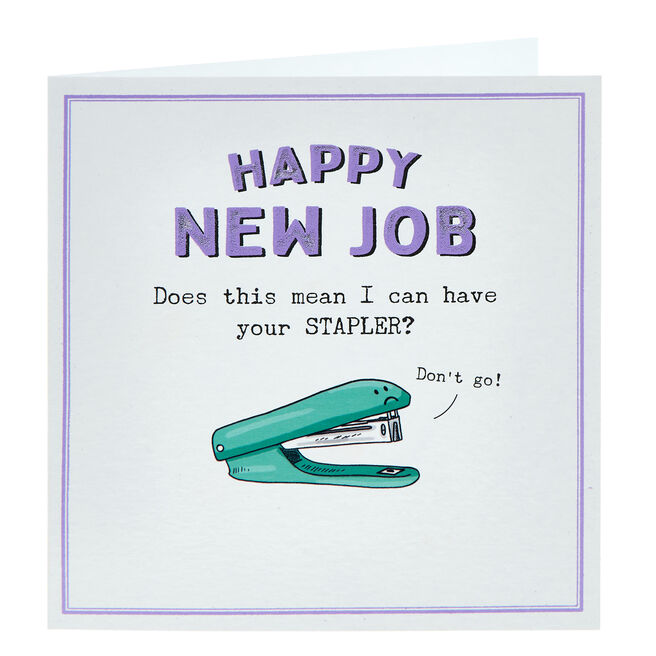 Can I Have Your Stapler Happy New Job Card
