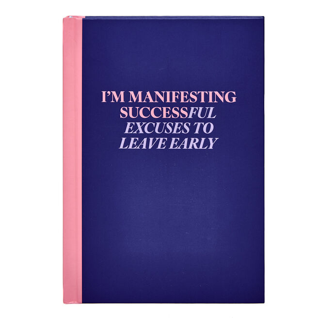 Excuses To Leave Early A5 Notebook