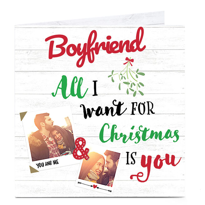 Photo Christmas Card - All I Want For Christmas Boyfriend