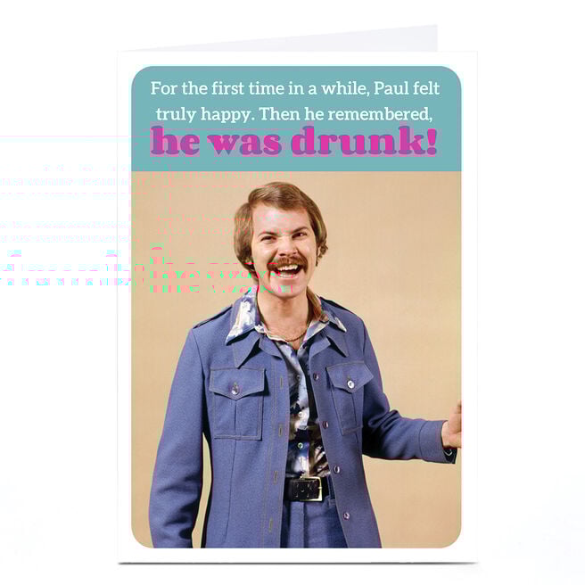 Personalised Birthday Card - Truly Happy & Drunk