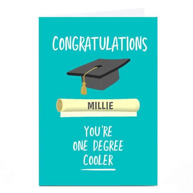 Personalised Graduation card - One Degree Cooler