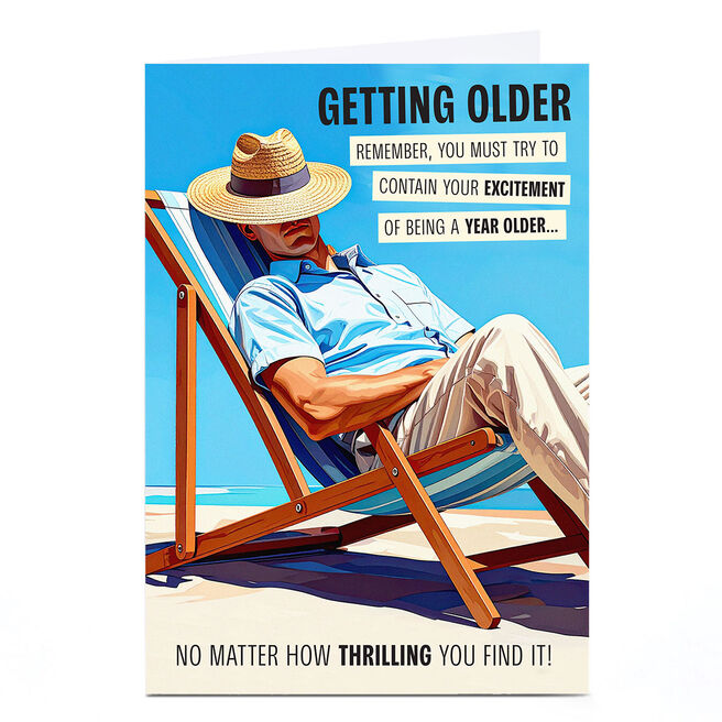 Birthday Card - Getting Older Sun Lounger