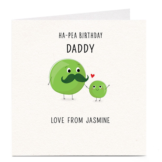 Personalised Birthday Card - Ha-Pea Birthday Daddy