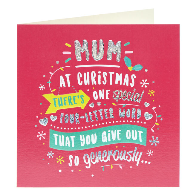 Mum There's One Special Word Christmas Card