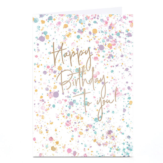 Personalised Birthday Card - Happy Birthday To You 