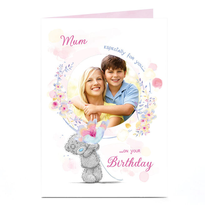 Photo Tatty Teddy Birthday Card - Especially for You, Mum