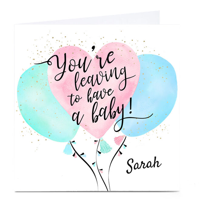 Personalised Leaving Card - To Have A Baby