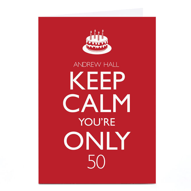 Personalised Birthday Card - Keep Calm, Any Age