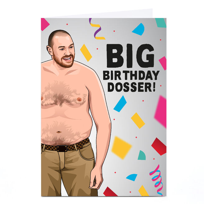Personalised All Things Banter Birthday Card - Big Birthday Dosser