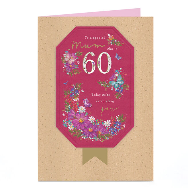 60th Birthday Card - Flowers and Butterflies, Mum