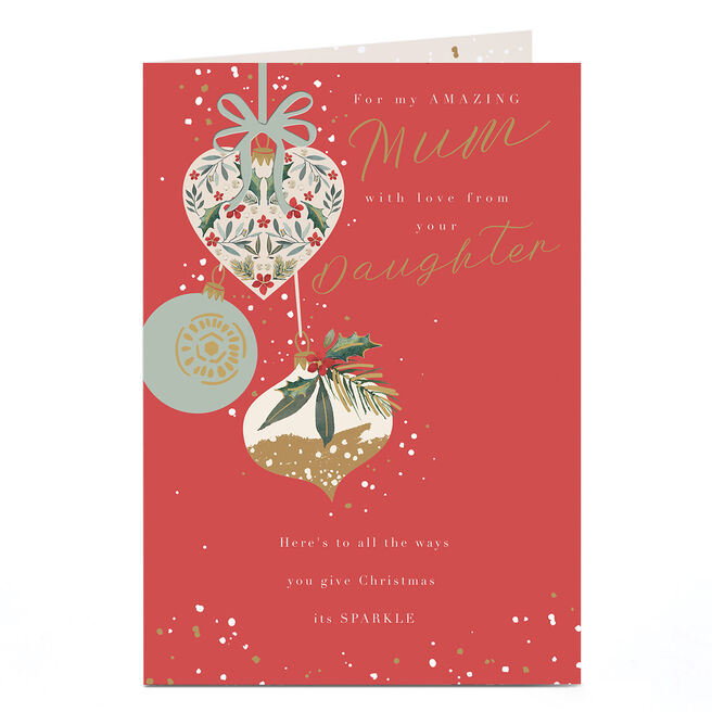 Christmas Card - You Give Christmas Sparkle Baubles, Mum From Daughter