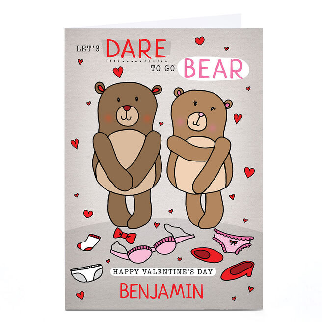Personalised Valentine's Day Card - Dare To Go Bear