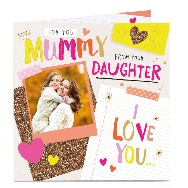 Photo Upload Mother's Day Card - From Your Daughter