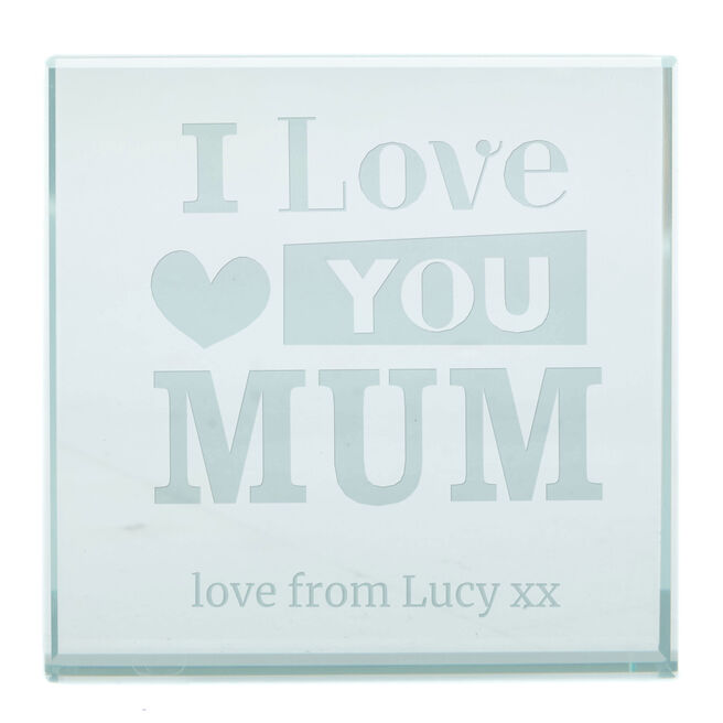 Personalised Engraved Glass Token - I Love You Mum