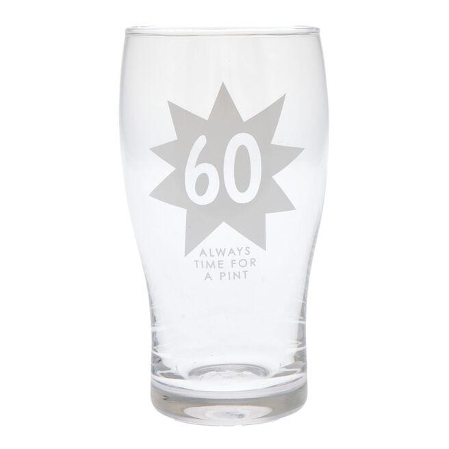 60 Always Time For A Pint Pint Glass