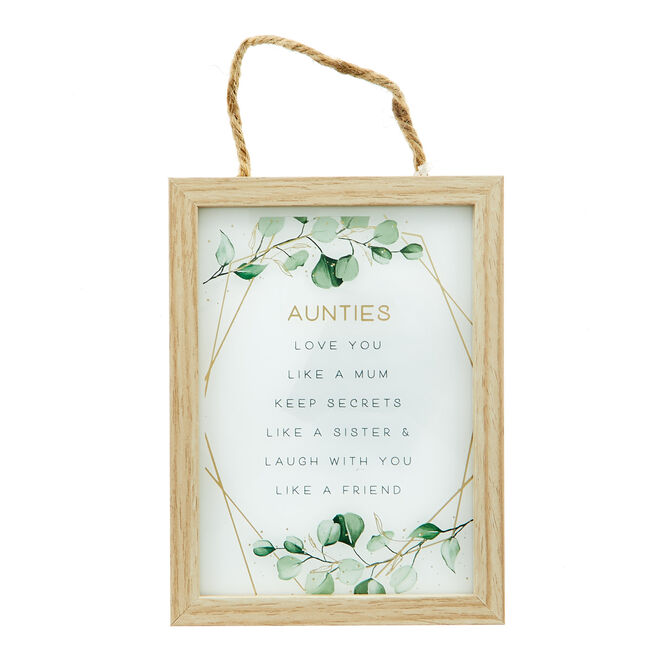 Aunties Love You Like A Mum Hanging Plaque