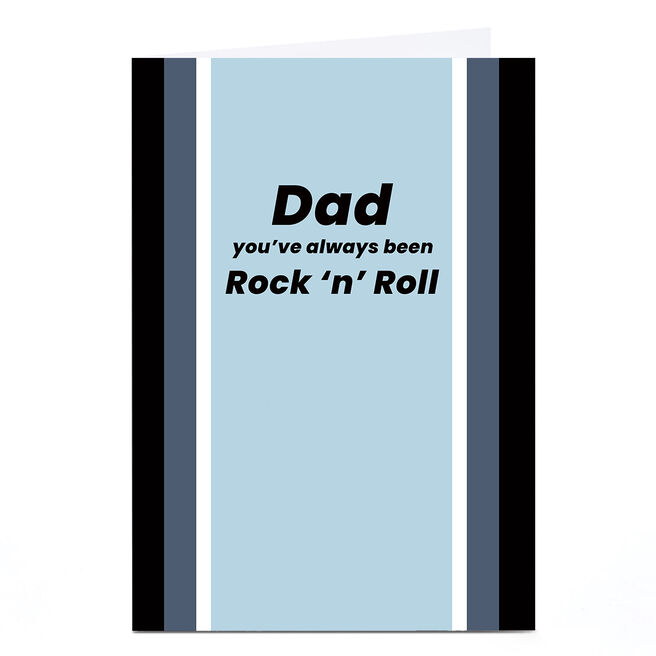 Father's Day Card - Always Been Rock n Roll