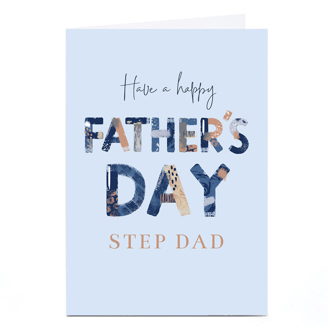 Personalised Father's Day Card - Have A Happy Father's Day, Step Dad