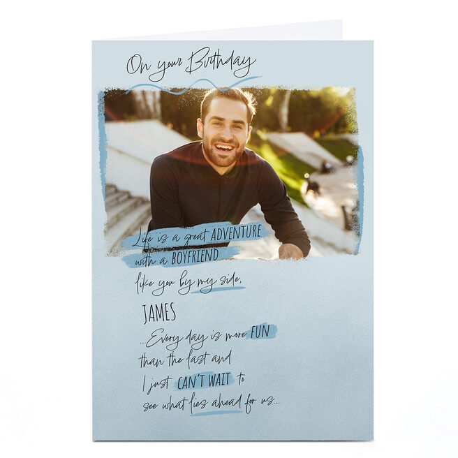 Photo Birthday Card - Life Is An Adventure, Boyfriend
