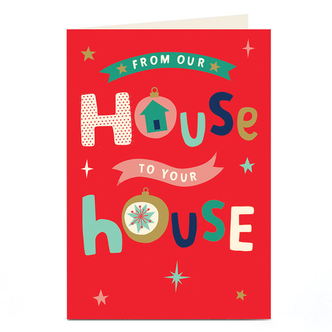 Christmas Card - Bold Letters From Our House To Your House