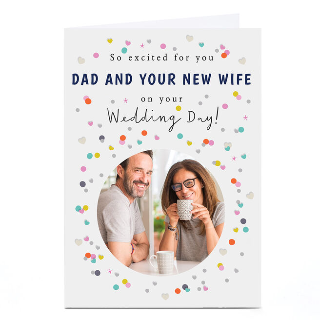 Photo Wedding Card - So Excited For You Dad And Your New Wife