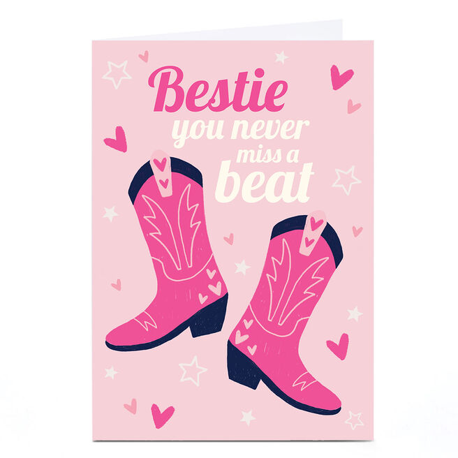 Cowgirl Card - Bestie You Never Miss A Beat