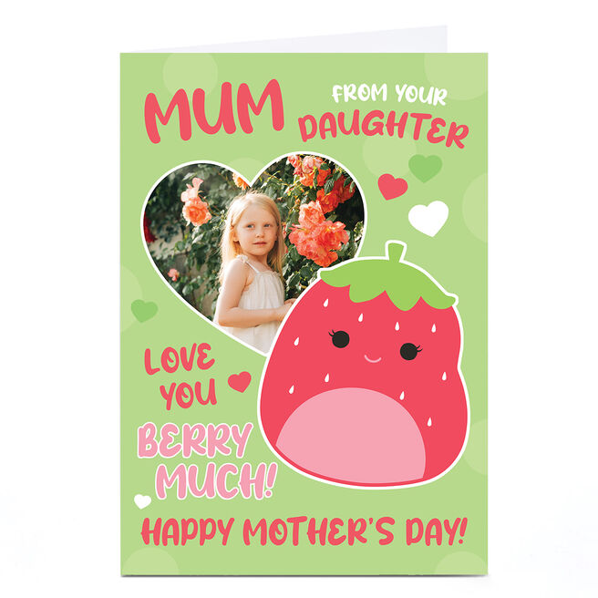 Photo Squishmallows Mother's Day Card - Love You Berry Much, From your Daughter