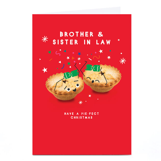 Christmas Card - Have A Pie-fect Christmas, Brother & Sister In Law