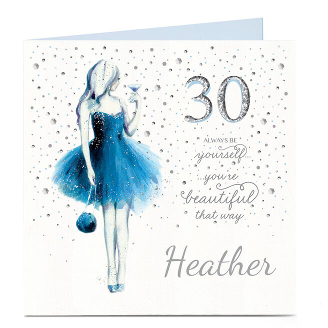 Personalised 30th Birthday Card - You're Beautiful That Way