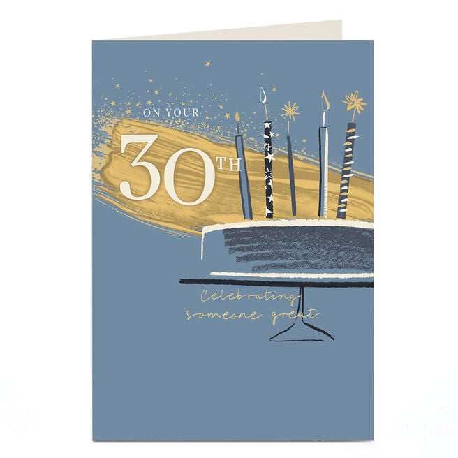 30th Birthday Card - Celebrating Someone Great