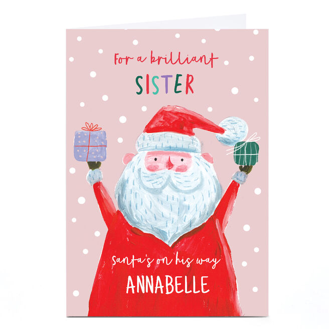 Personalised Christmas Card - Santa's on His Way, Sister