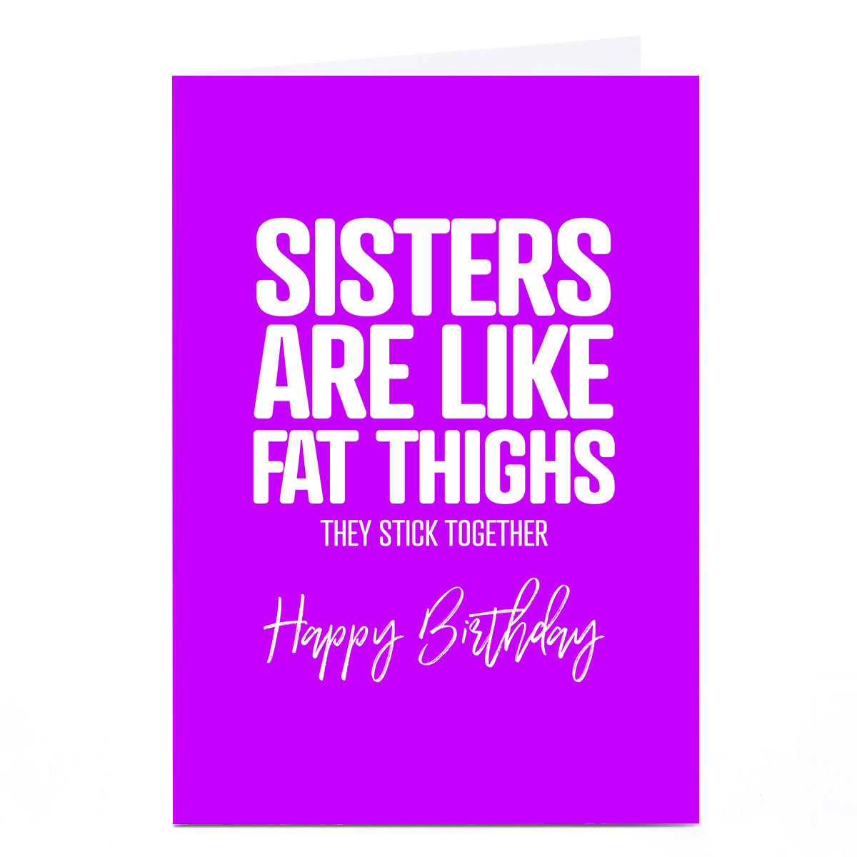 Punkcards Lustige Geburtstagskarte – Sisters Are Like Fat Thighs They Stick Together