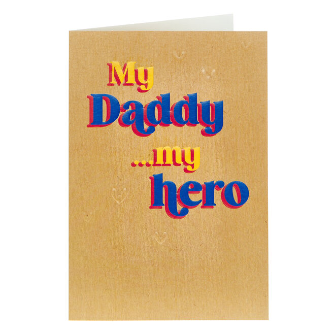 Valentine's Day Card - Daddy My Hero