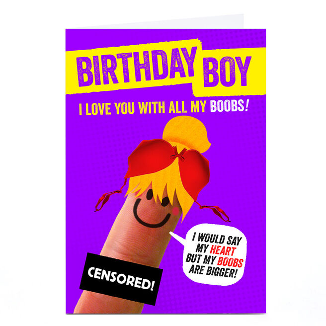 Personalised Finger Quips Birthday Card ΓÇô Birthday Boy, With All MyΓÇª