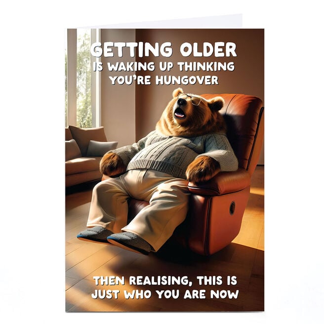 Birthday Card - Getting Older Sleeping Bear