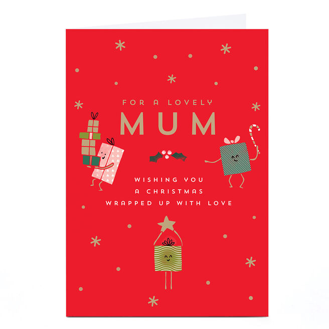 Christmas Card - Lovely  Presents, Mum