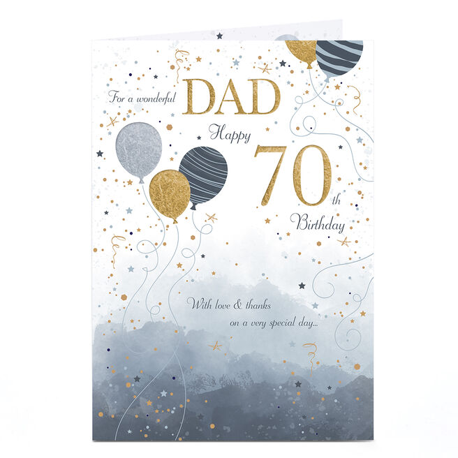 70th Birthday Card - With Love and Thanks Balloons, Dad