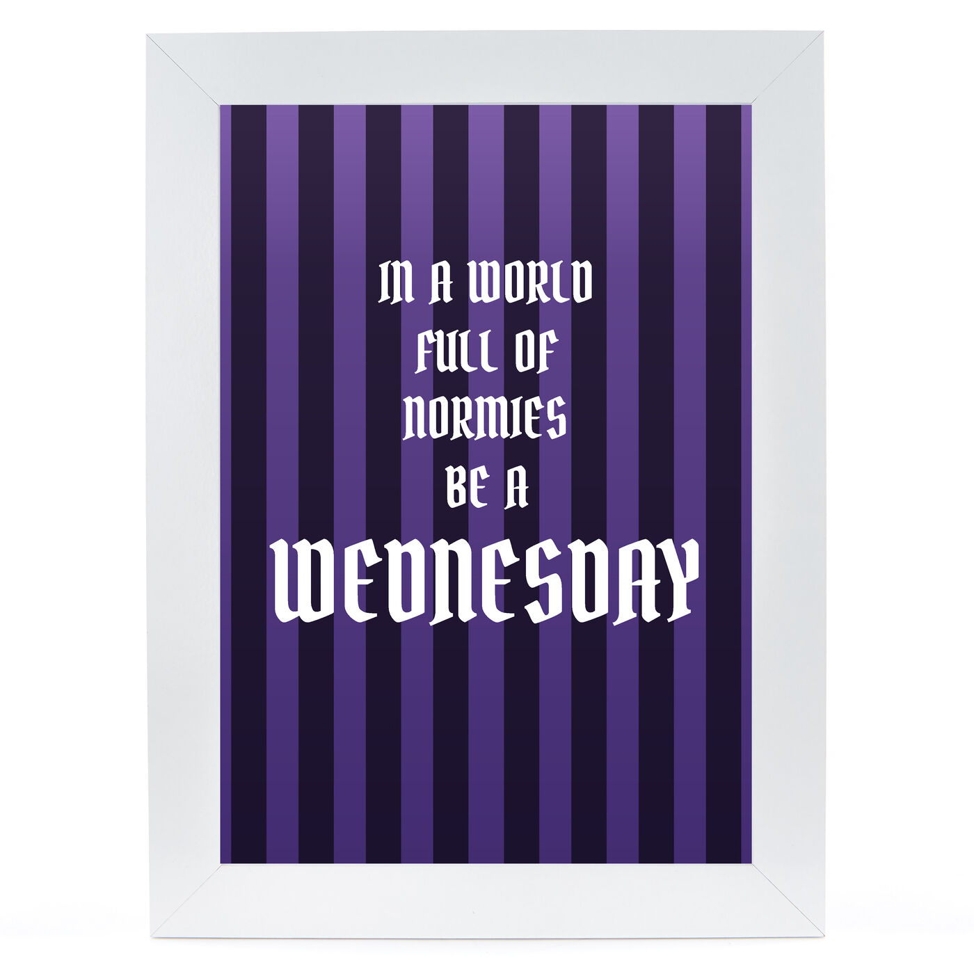 Buy Personalised Print In a World Full of Normies for GBP 19.99