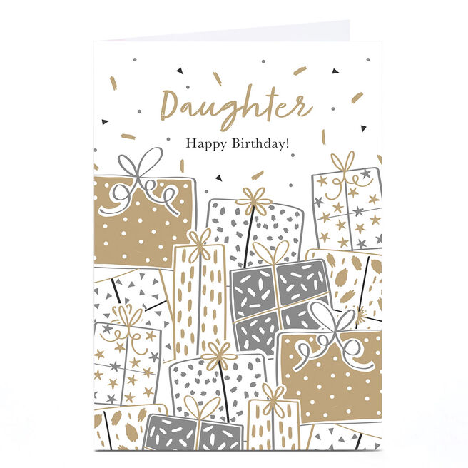 Birthday Card - Gold and Silver Presents, Daughter