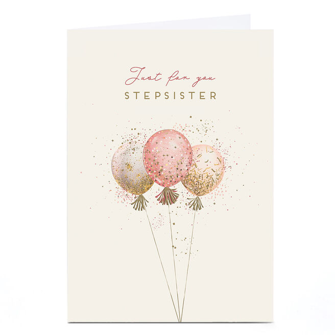 Personalised Birthday Card - Sparkle Confetti Balloons, Stepsister