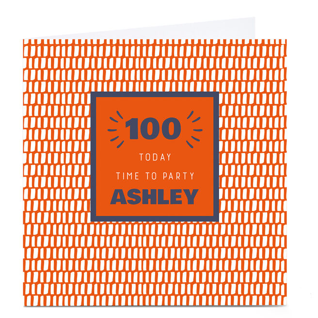 Personalised 100th Birthday Card - Time To Party Orange, Editable Age